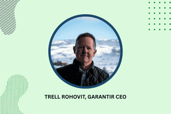 Trell Rohovit, Garantir CEO